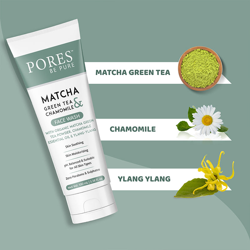 Face Wash containing Matcha Green Tea, Chamomile & Yland Ylang by PORES BE PURE