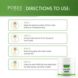 Directions to use Anti Acne Face Mask by PORES BE PURE