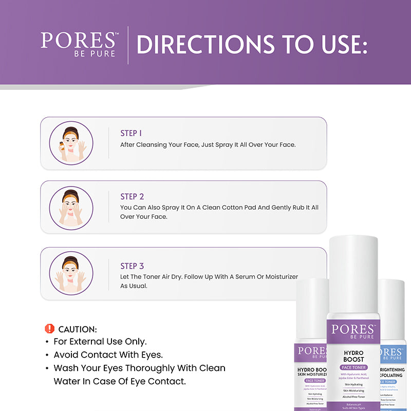 Directions to use PORES BE PURE Hydro Boost Face Toner