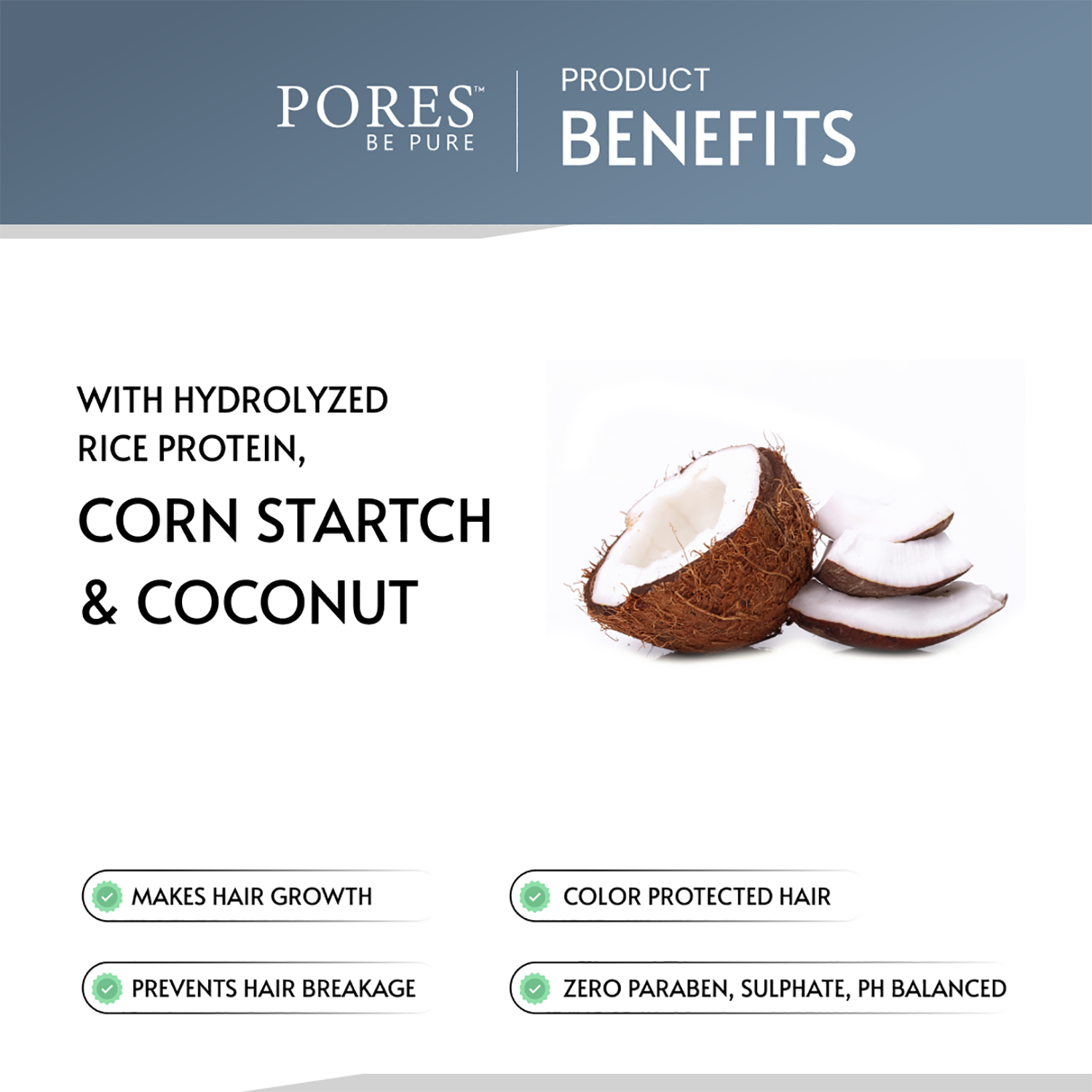 Benefits with Hydrolyzed rice Protein, Corn Starch & Coconut