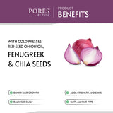 PORES BE PURE benefits with cold pressed red seed onion oil, fenugreek & chia seeds