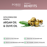 Olive oil, Hydrolyzed Keratin & Argan Oil benefits with PORES BE PURE