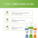 Directions to use body lotion by PORES BE PURE